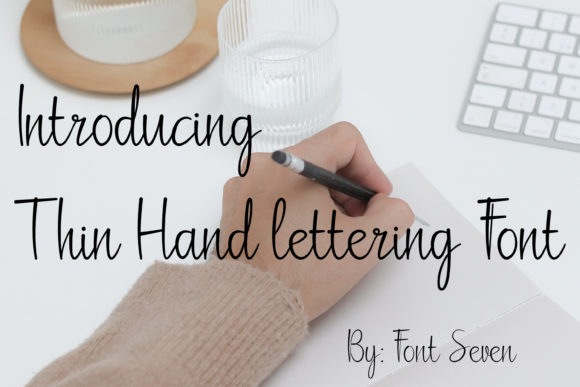 Embrace the Charm: Using Thin Hand-lettering Script in Your Projects