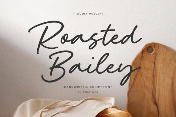Roasted Bailey: A Handwritten Font That Feels Like a Warm Hug