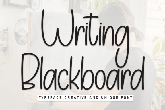 Writing Blackboard: A Handwritten Font for Authentic Projects